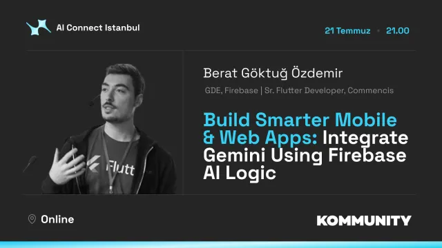 Build Smarter Mobile & Web Apps: Integrate Gemini Using Firebase AI Logic